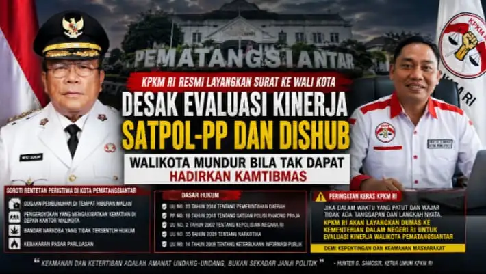KPKM RI Resmi Layangkan Surat Evaluasi Kamtibmas, Desak Wali Kota Pematangsiantar Evaluasi Satpol PP Dan Dishub.