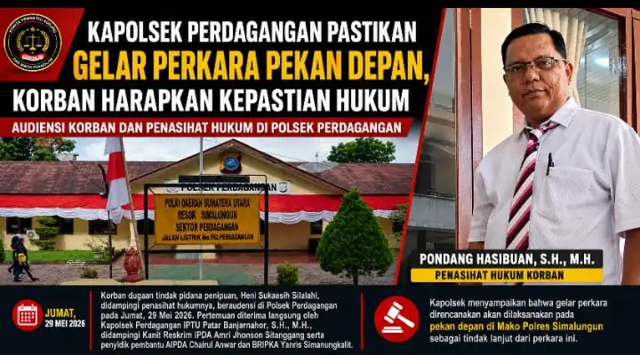 Kapolsek Perdagangan Pastikan Gelar Perkara Pekan Depan, Korban Harapkan Kepastian Hukum.